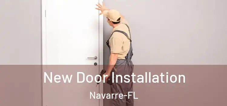  New Door Installation Navarre-FL